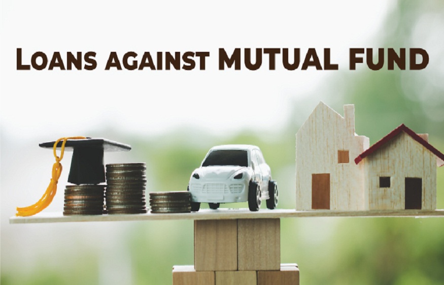 Loan Against Mutual Funds